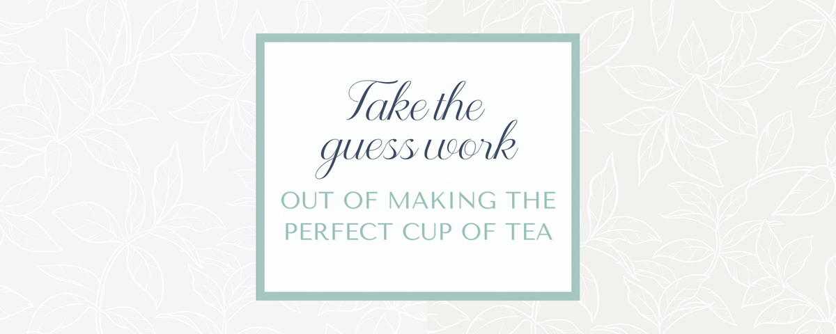 New to Tea?